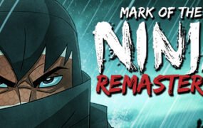 忍者印记：重制版/Mark of the Ninja: Remastered