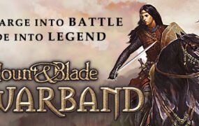 骑马与砍杀：战团/Mount\u0026blade: Warband（集成最新DLC拿破仑+火与剑DLC）