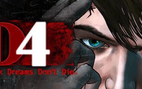 D4：暗梦不灭/Dark Dreams Dont Die